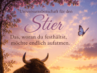 Universumsbotschaft für den Stier – Das, woran du festhältst, möchte endlich aufatmen